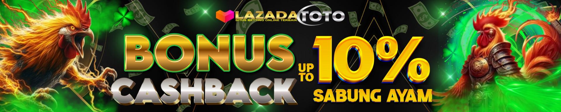 BONUS CASHBACK 10% SABUNG AYAM